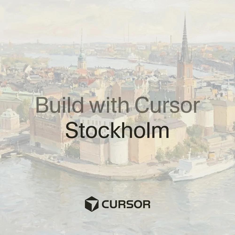 Build with Cursor: Stockholm