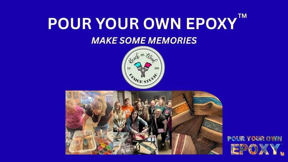 Pour Your Own Epoxy™ (April 21st at Knock On Wood Design Studio, Wyandotte, MI)