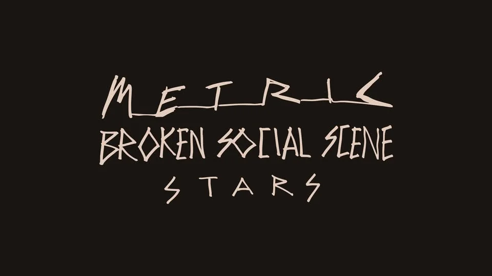 ALL THE FEELINGS TOUR with METRIC, BROKEN SOCIAL SCENE, AND STARS