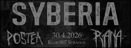 SYBERIA, RANA, POSTEA @ 007 Strahov