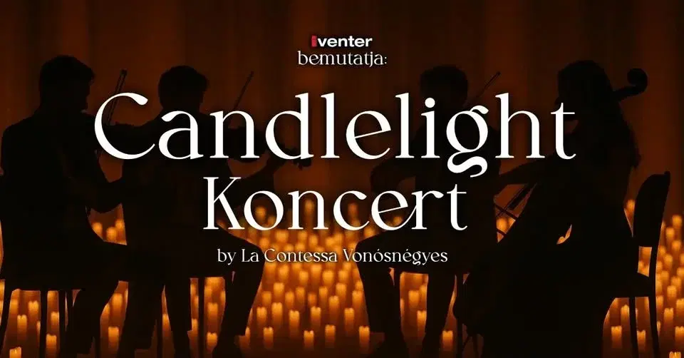 Candlelight Koncert by La Contessa Vonósnégyes // DUPLA ALKALOM// Várpalota, Thury-Vár, 03.27.