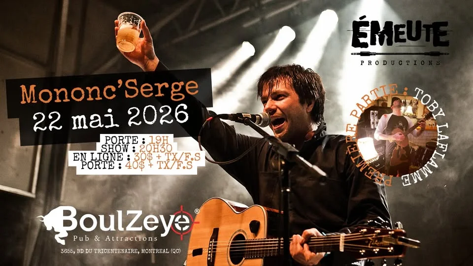 Mononc' Serge débarque au BoulZeye! (pour tous/all-ages)