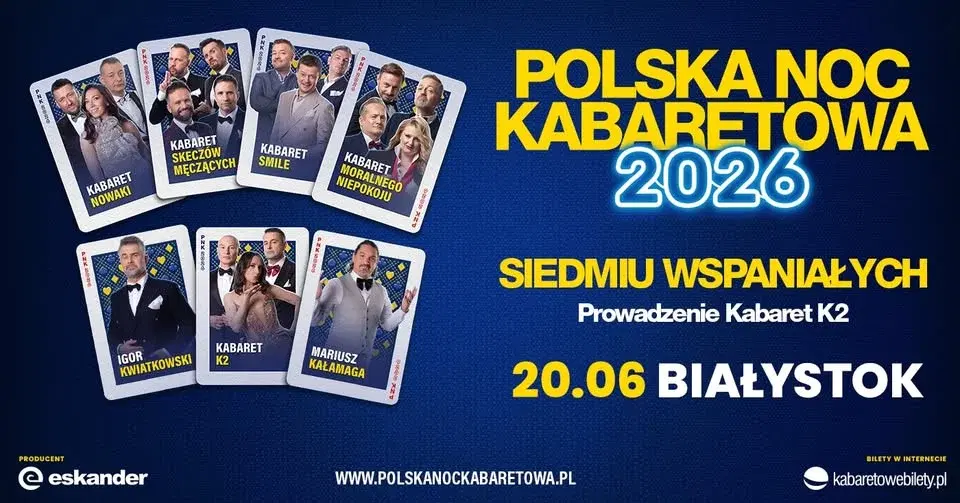 ⭐️20.06.2026 Białystok⭐️ Polska Noc Kabaretowa 2026 • Siedmiu wspaniałych