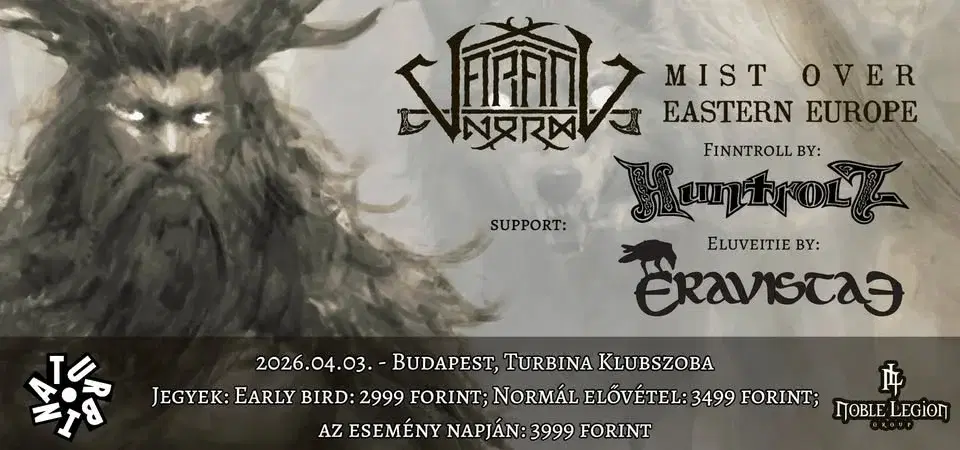 MIST OVER EASTERN EUROPE TOUR 2026 - Varang Nord (LV) x Huntroll x Eravistae - Budapest, Turbina
