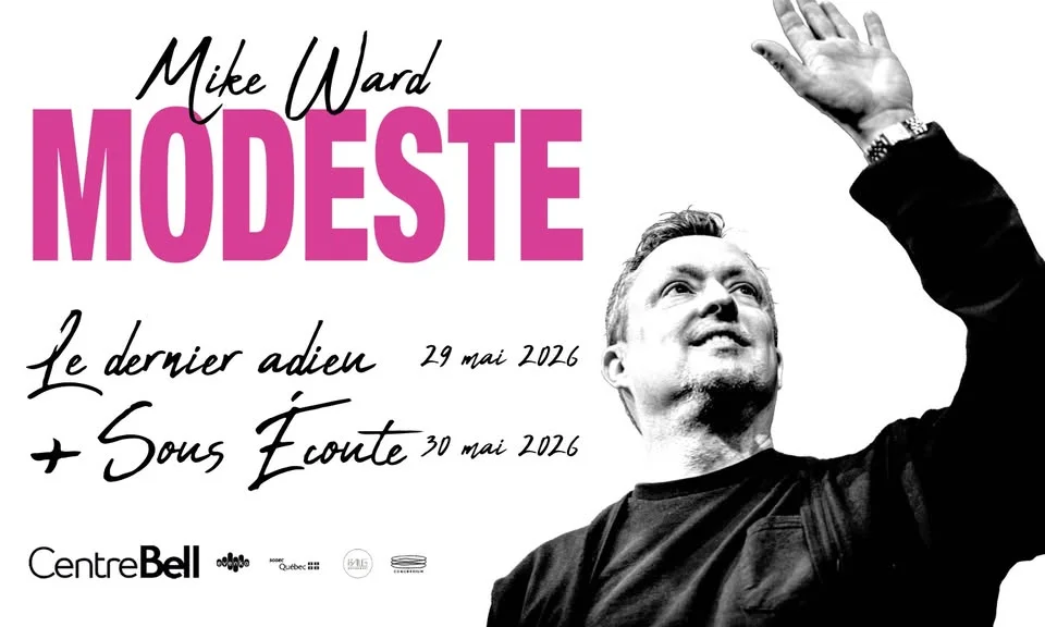 Mike Ward: Modeste | Centre Bell