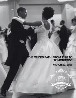 Spring 2026 Cotillion - The Gilded Path: From 1895 to Tomorrow, Elegance Rooted in Legacy