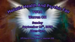 🔮 Holistic Health & Psychic Fair – Warren OH YWCA 🔮