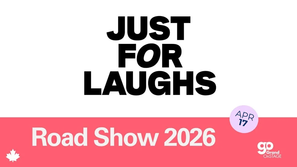 Grand OnStage presents Just for Laughs Road Show