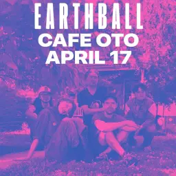 EarthBall - Live in London!