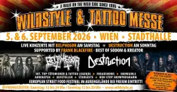 Wildstyle & Tattoo Messe - Wien (+ Live Konzert BELPHEGOR am Sa. / DESTRUCTION am So.)