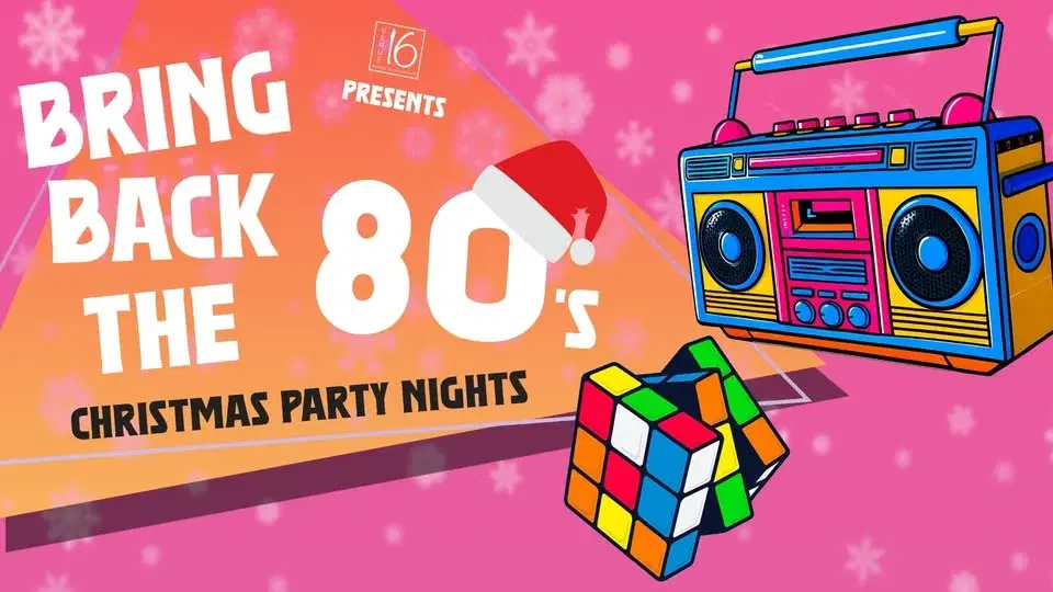 đȘ©BRING BACK THE 80'S - CHRISTMAS PARTY NIGHTS 2026đȘ©
