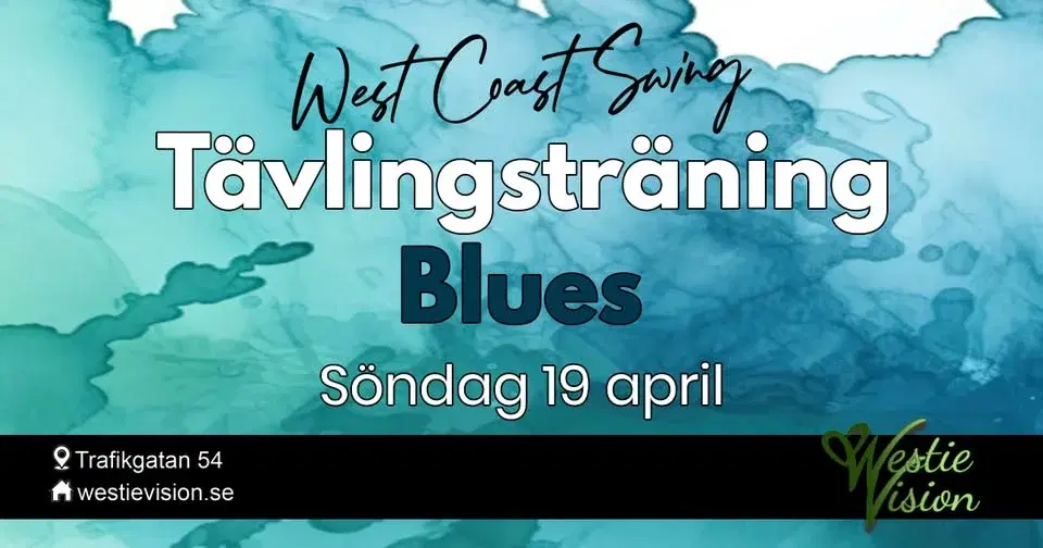 WCS Tävlingsträning Blues Söndag 19 april