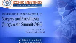 International Expert Summit on Surgery and Anesthesia