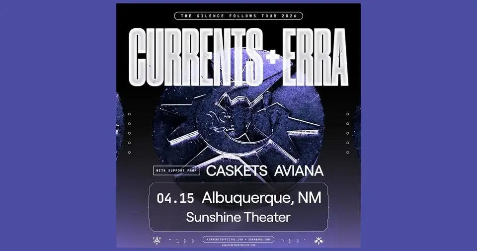 Currents * Erra | ABQ NM