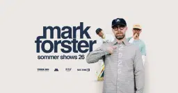 MARK FORSTER – Sommer Shows 2026