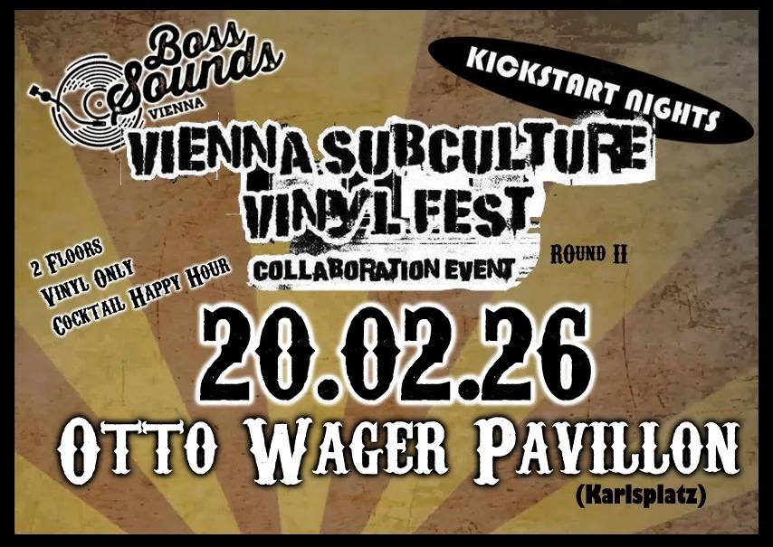 Vienna Subculture Vinyl Fest by Boss Sounds Vienna & Kickstart Nights