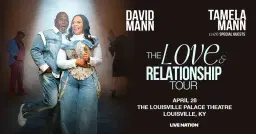 David and Tamela Mann: The Love & Relationship Tour