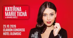 Kateřina Marie Tichá a Bandjeez - Clarion Congress Hotel, Olomouc
