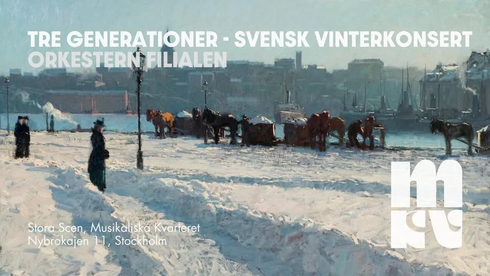 Orkester Filialen: Tre generationer - svensk vinterkonsert