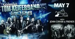 Cinderella’s Tom Keifer Band with John Corabi & Friends