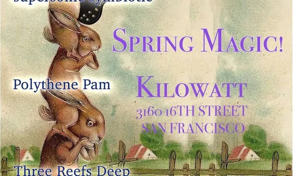 Supersonic Symbiotic, Polythene Pam and Three Reefs Deep