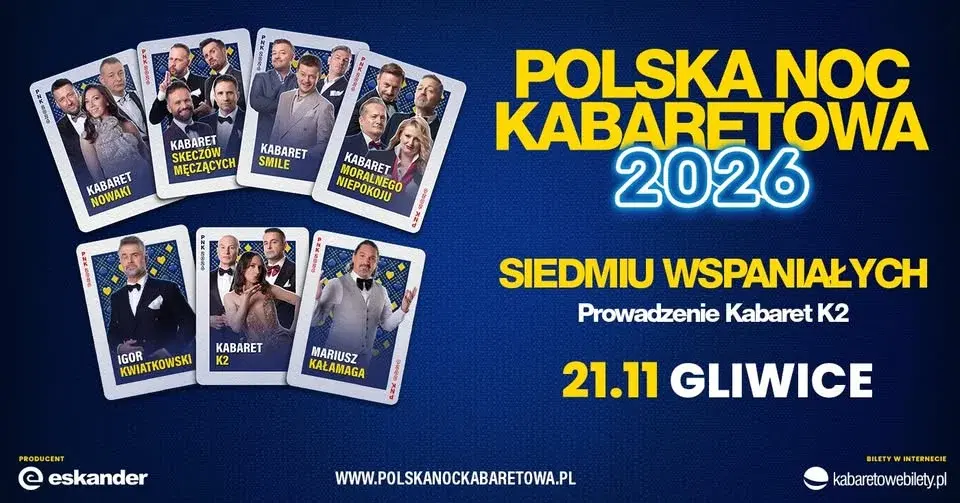 ⭐️21.11.2026 Gliwice⭐️ Polska Noc Kabaretowa 2026 • Siedmiu wspaniałych