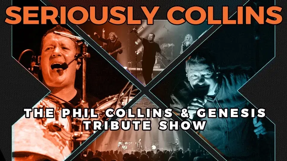 SERIOUSLY COLLINS The Phil Collins and Genesis Tribute Show