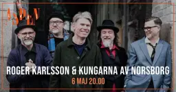 Aspen Live! Roger Karlsson & Kungarna av Norsborg