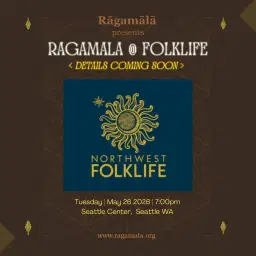 Ragamala @ Northwest Folklife Festival