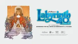 Jim Henson’s Labyrinth: In Concert 40th Anniversary