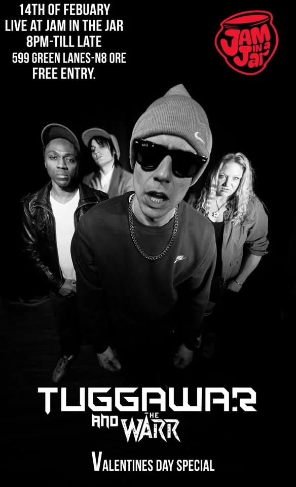 Tuggawar & The Warr Valentines Special @ Jam In Jar - FREE ENTRY!