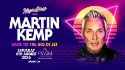 Martin Kemp Live DJ set - Back to the 80's - Brighton
