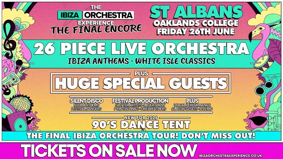 The Ibiza Orchestra Experience: The Final Encore - St Albans 2026