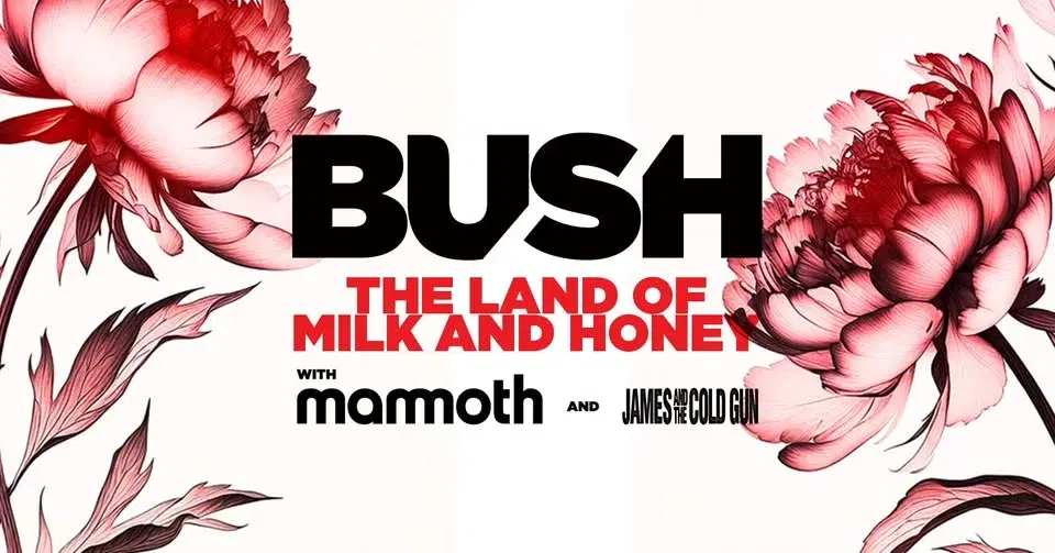 Bush - The Land of Milk and Honey Tour