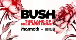 Bush - The Land of Milk and Honey Tour