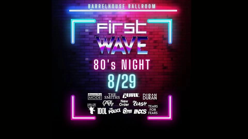 A Firstwave 80's Night