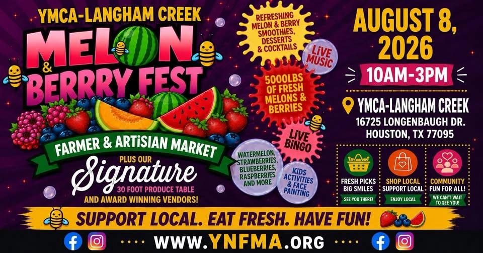 π«πMELON & BERRY FESTIVAL-YMCA LANGHAM CREEK