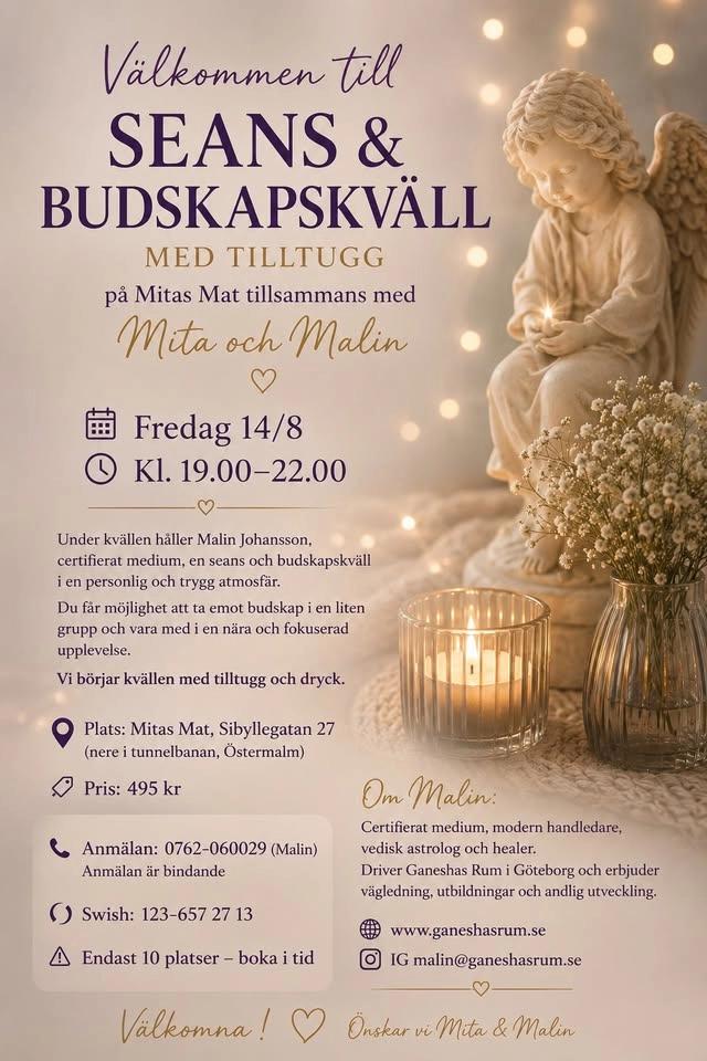Välkommen till SEANS & BUDSKAPSKVÄLL MED TILLTUGG på Mitas Mat tillsammans med Mita och Malin.