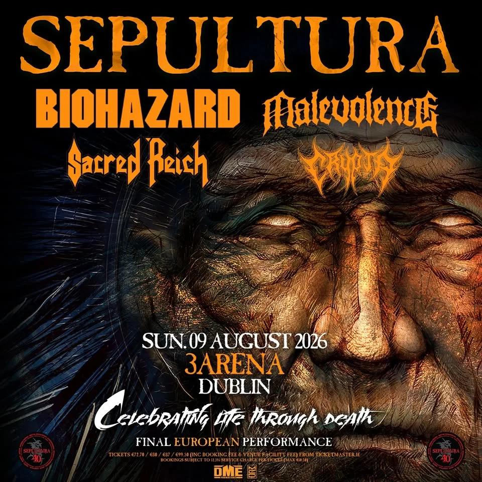 Sepultura, Biohazard, Malevolence, Sacred Reich & Crypta | Dublin