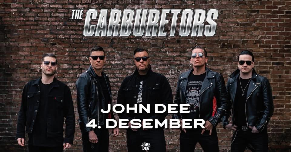 The Carburetors // John Dee // 04.12.26