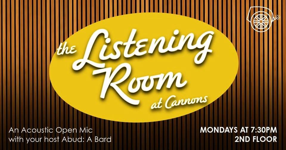 The Listening Room at Cannons: An Open Mic Night