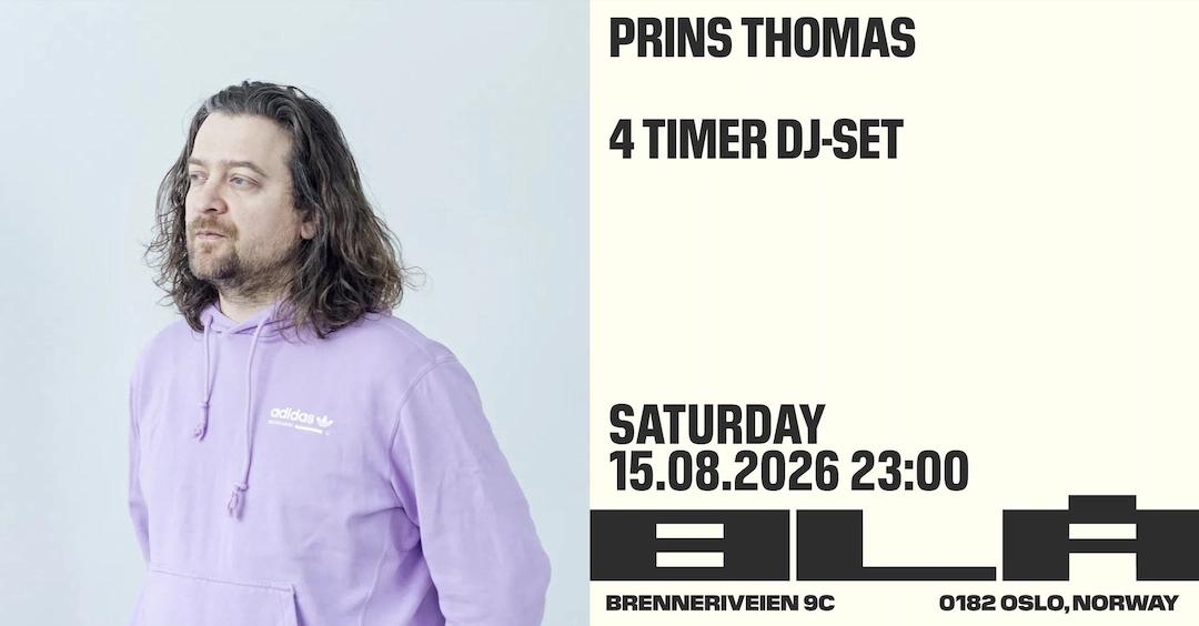 Prins Thomas - 4 timer DJ-set / BLÅ