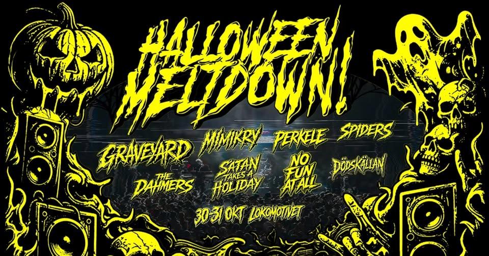 Halloween Meltdown! Graveyard | Mimikry | Perkele mfl. Lokomotivet, Eskilstuna