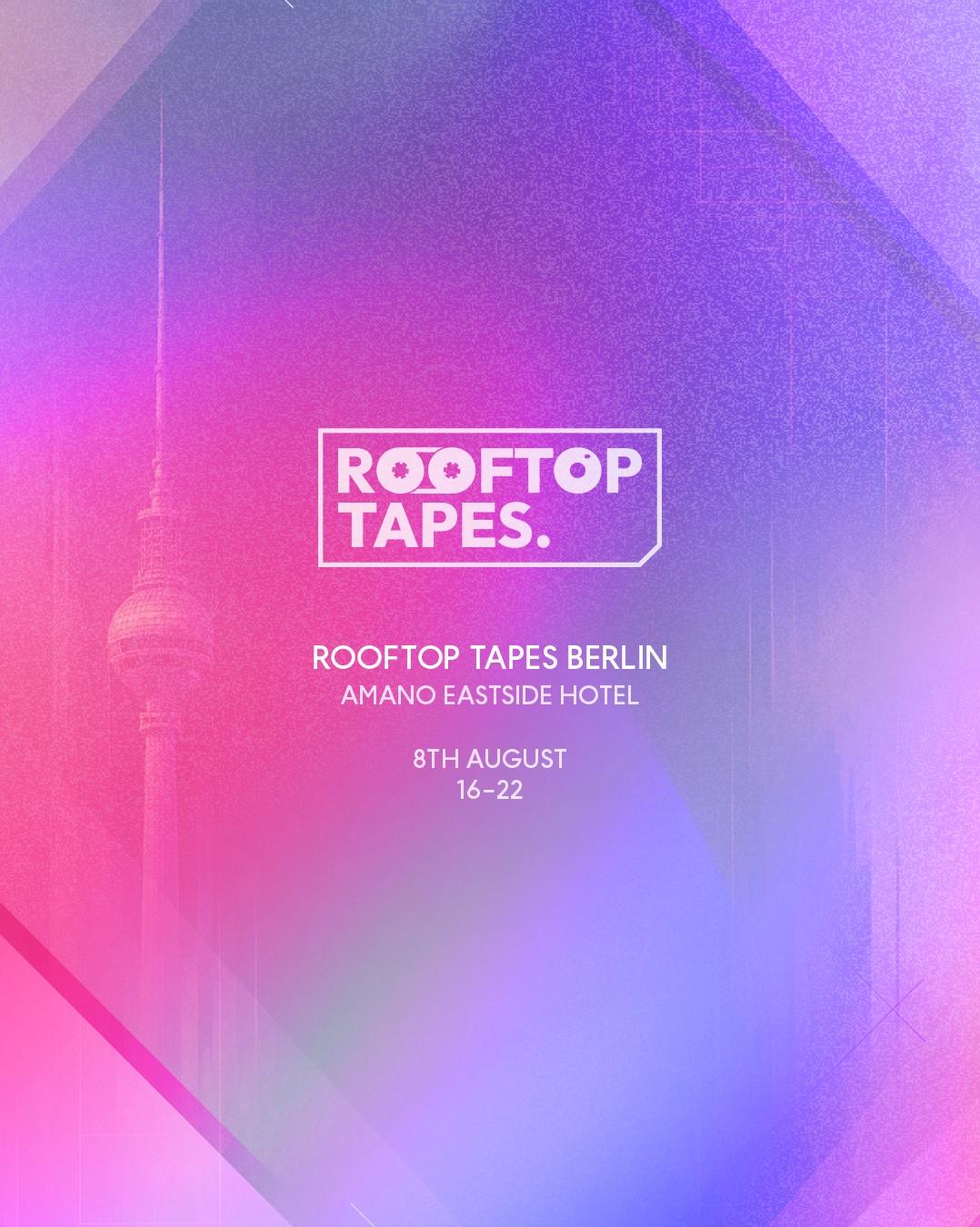 Rooftop Tapes Berlin Summer Closing