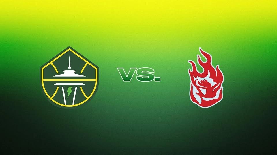 Seattle Storm vs. Portland Fire