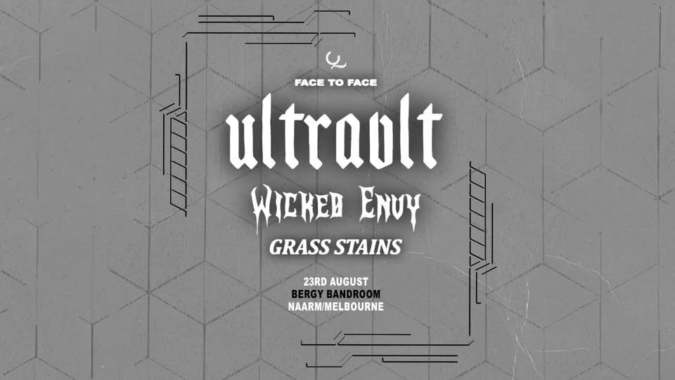 Qona Presents // Ultravlt X Wicked Envy | Face To Face Tour Naarm/Melbourne