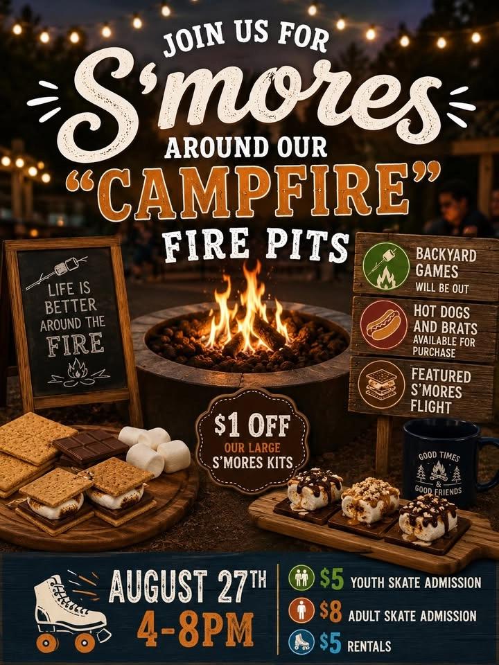 S’mores around our campfires skate