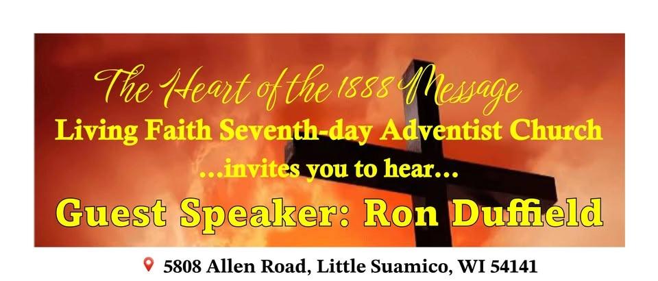 Ron Duffield: The Heart of the 1888 Message