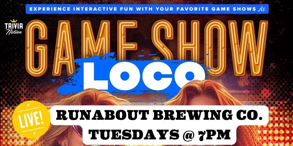 Trivia Nation Game Show Loco at Runabout Brewing - Orlando - Tusdays @7PM $100 in Prizes!