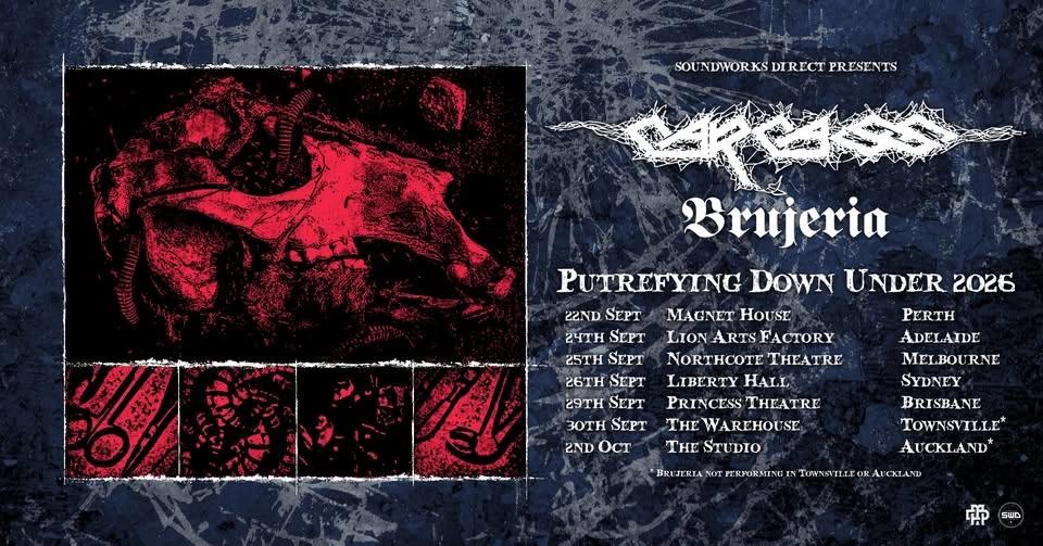 CARCASS + Brujeria | Brisbane | Princess Theatre